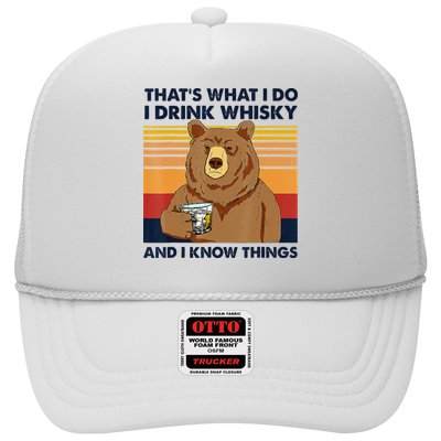 That's What I Do I Drink Whiskey And I Know Things Bear Tee Trucker Hat