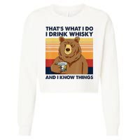 That's What I Do I Drink Whiskey And I Know Things Bear Tee Cropped Pullover Crew