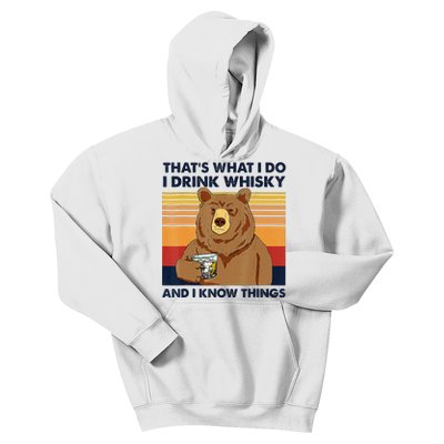 That's What I Do I Drink Whiskey And I Know Things Bear Tee Kids Hoodie