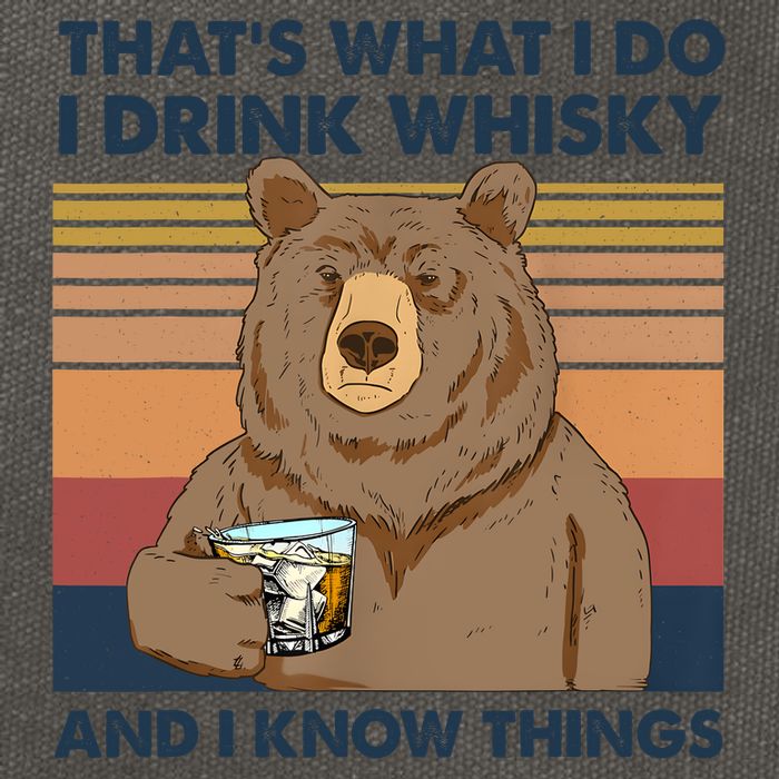 Thats What I Do I Drink Whiskey And I Know Things Bear Tee Cotton Canvas Backpack