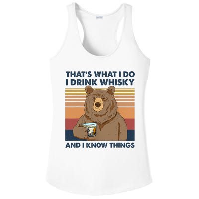 Thats What I Do I Drink Whiskey And I Know Things Bear Tee Ladies PosiCharge Competitor Racerback Tank