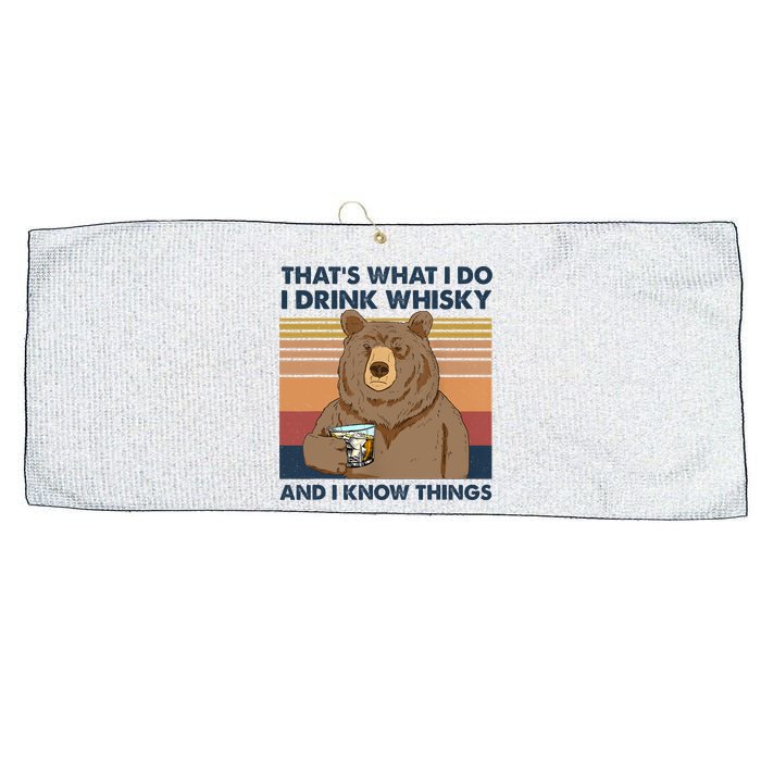 Thats What I Do I Drink Whiskey And I Know Things Bear Tee Large Microfiber Waffle Golf Towel