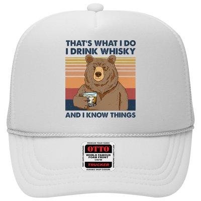 Thats What I Do I Drink Whiskey And I Know Things Bear Tee Trucker Hat