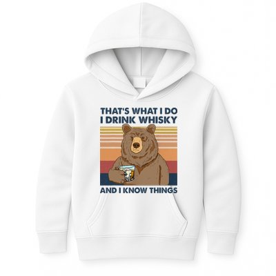Thats What I Do I Drink Whiskey And I Know Things Bear Tee Kids Hoodie