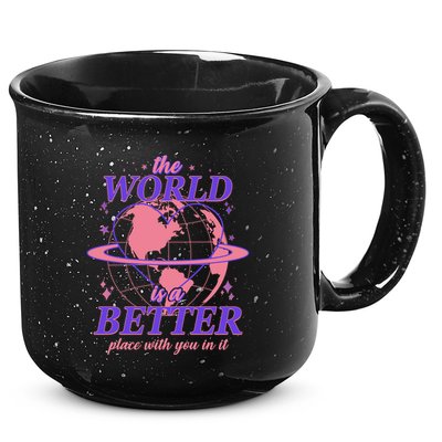 The World Is A Better Place With You In It 15oz Campfire Ceramic Mug