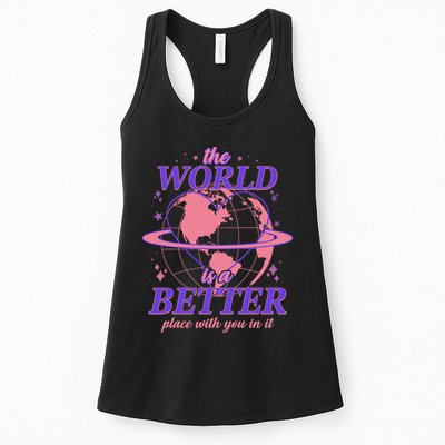 The World Is A Better Place With You In It Womens Tank Top