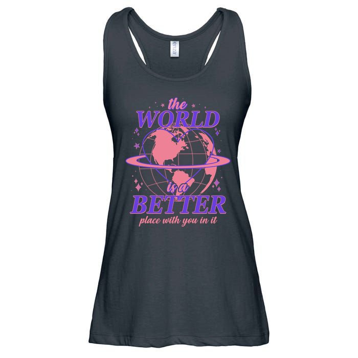 The World Is A Better Place With You In It Ladies Essential Flowy Tank