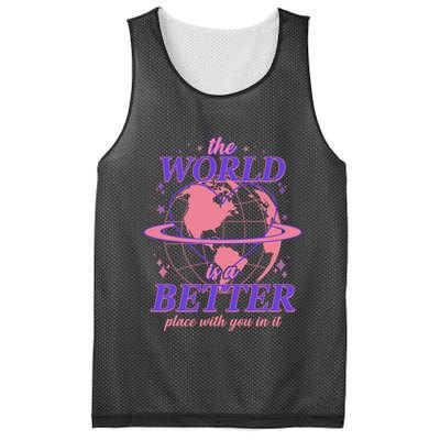 The World Is A Better Place With You In It Mesh Reversible Basketball Jersey Tank