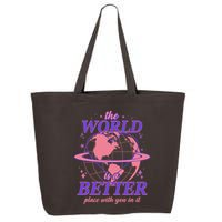 The World Is A Better Place With You In It 25L Jumbo Tote