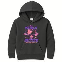 The World Is A Better Place With You In It Kids Hoodie
