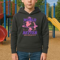 The World Is A Better Place With You In It Kids Hoodie