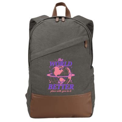 The World Is A Better Place With You In It Cotton Canvas Backpack