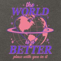 The World Is A Better Place With You In It Cotton Canvas Backpack
