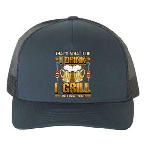 Thats What I Do I I Grill I Know Things Smoked Meat Gift Yupoong Adult 5-Panel Trucker Hat