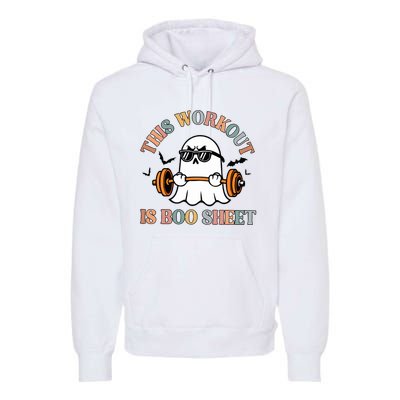 This Workout Is Boo Sheet Halloween Ghoul Ghost Premium Hoodie