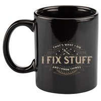 ThatS What I Do I Fix Stuff And I Know Things 11oz C Handle Ceramic Mug