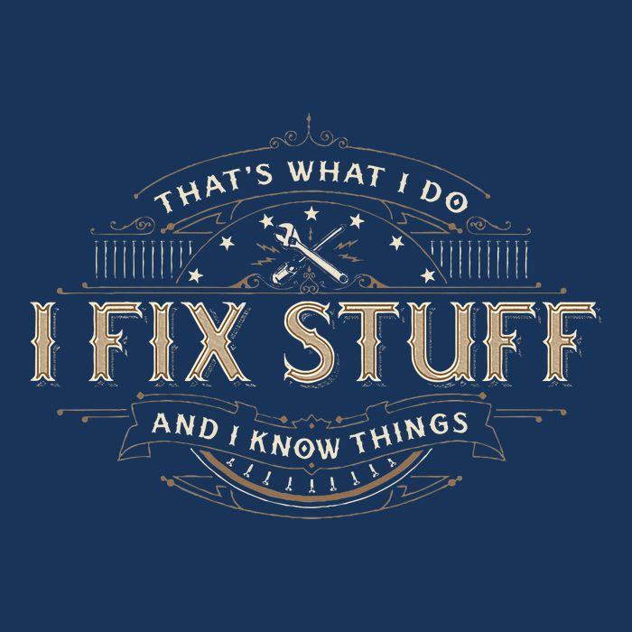 ThatS What I Do I Fix Stuff And I Know Things Infant Baby Jersey Bodysuit