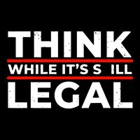 Think While It's Legal Flexfit Unipanel Trucker Cap