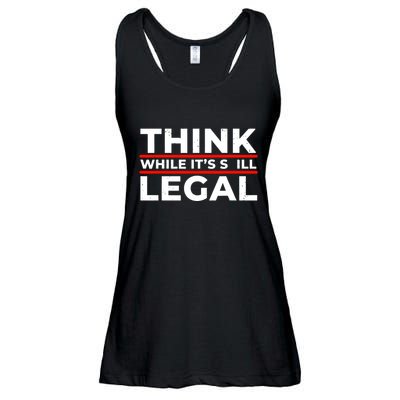 Think While It's Legal Ladies Essential Flowy Tank