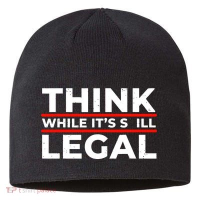 Think While It's Legal Sustainable Beanie