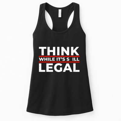 Think While It's Legal Womens Tank Top