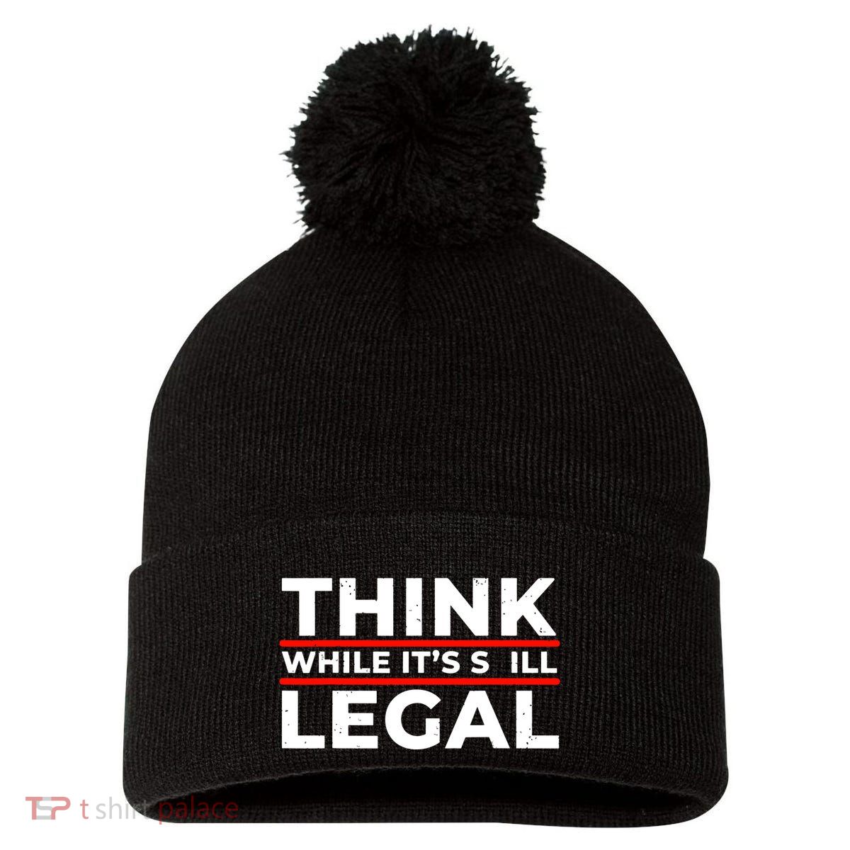 Think While It's Legal Pom Pom 12in Knit Beanie