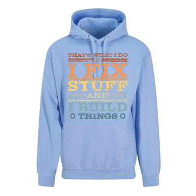 That's What I Do I Fix Stuff And I Build Things Unisex Surf Hoodie