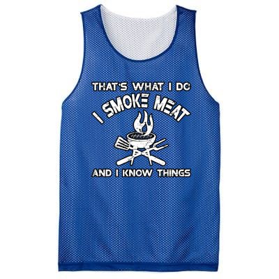 Thats What I Do I Smoke Meat And I Know Things Bbq Grilling Funny Gift Mesh Reversible Basketball Jersey Tank