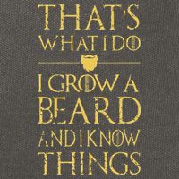 Thats What I Do I Grow A Beard And I Know Things Cotton Canvas Backpack