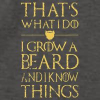 Thats What I Do I Grow A Beard And I Know Things Vector Backpack
