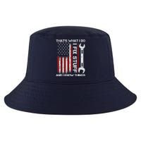 That's What I Do I Fix Stuff And I Know Things American Flag Cool Comfort Performance Bucket Hat