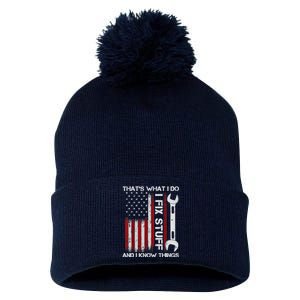 That's What I Do I Fix Stuff And I Know Things American Flag Pom Pom 12in Knit Beanie