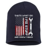 That's What I Do I Fix Stuff And I Know Things American Flag Short Acrylic Beanie