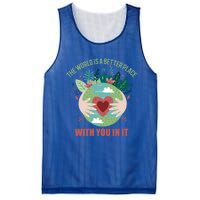 The World Is A Better Place With You In It Gift Mesh Reversible Basketball Jersey Tank