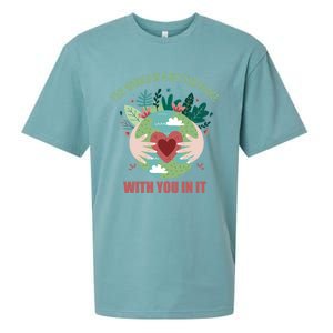 The World Is A Better Place With You In It Gift Sueded Cloud Jersey T-Shirt