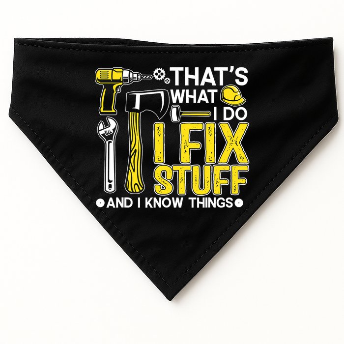 That's What I Do I Fix Stuff And I Know Things Funny Saying USA-Made Doggie Bandana