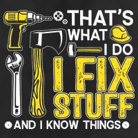 That's What I Do I Fix Stuff And I Know Things Funny Saying Beanie