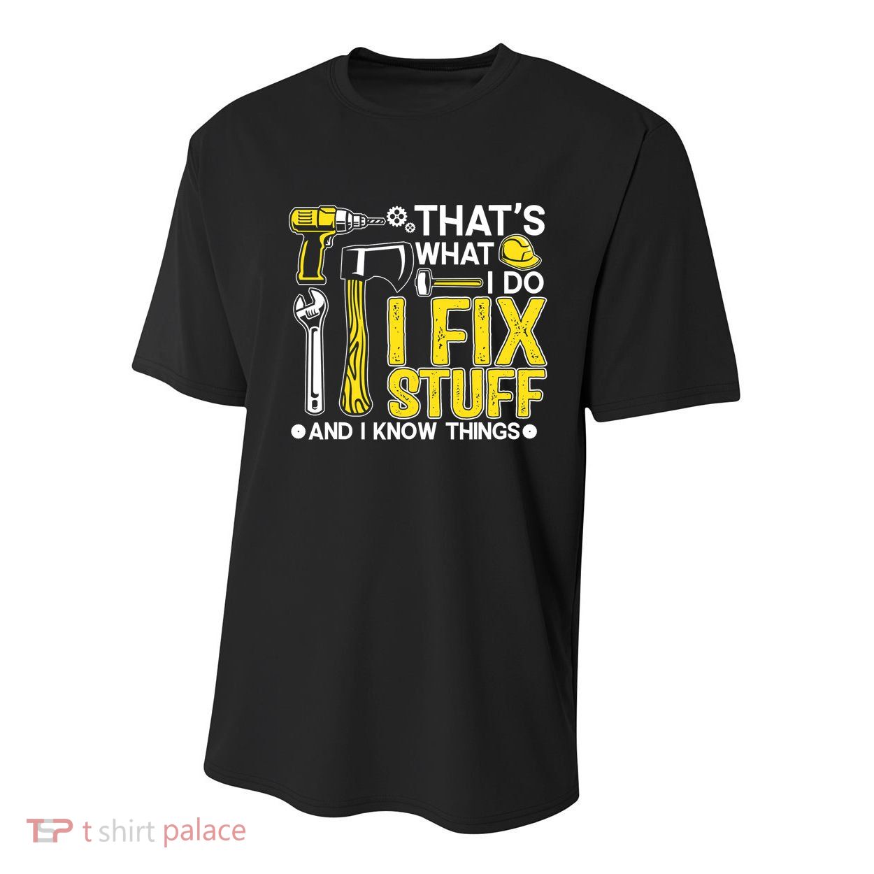 That's What I Do I Fix Stuff And I Know Things Funny Saying Youth Performance Sprint T-Shirt