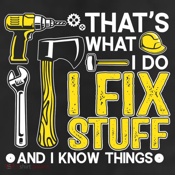 That's What I Do I Fix Stuff And I Know Things Funny Saying Trucker Hat