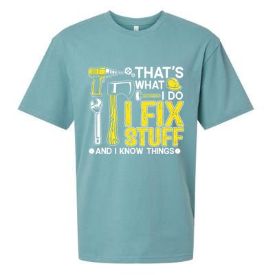 That's What I Do I Fix Stuff And I Know Things Funny Saying Sueded Cloud Jersey T-Shirt