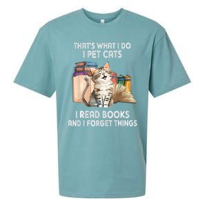 Thats What I Do I Pet Cats I Read Books And I Forget Things Sueded Cloud Jersey T-Shirt