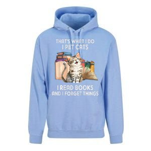 Thats What I Do I Pet Cats I Read Books And I Forget Things Unisex Surf Hoodie