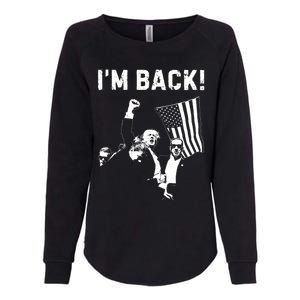 Trump Won IM Back! Win Inauguration 47th Us President 2025 Womens California Wash Sweatshirt