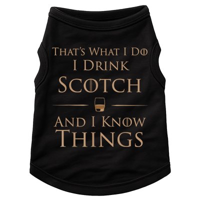 That’s What I Do I Drink Scotch And I Know Things Doggie Tank