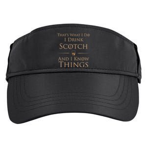 That’s What I Do I Drink Scotch And I Know Things Adult Drive Performance Visor