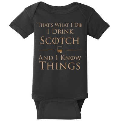 That’s What I Do I Drink Scotch And I Know Things Baby Bodysuit