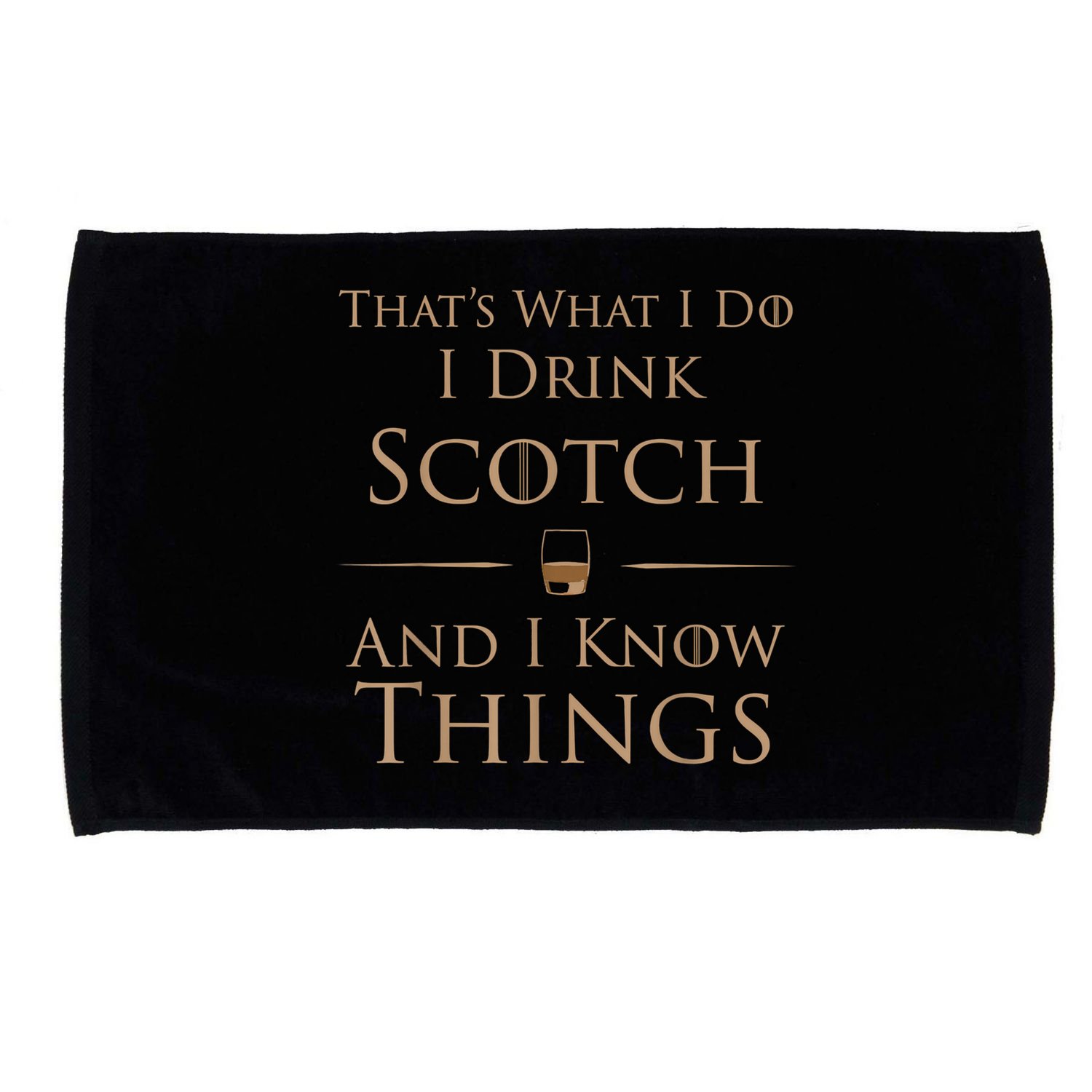 That’s What I Do I Drink Scotch And I Know Things Microfiber Hand Towel