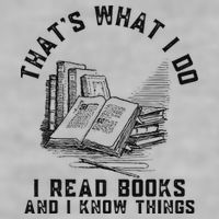 That's What I Do I Read Books And I Know Things Book Lover Ladies PosiCharge Tri-Blend Wicking Tank