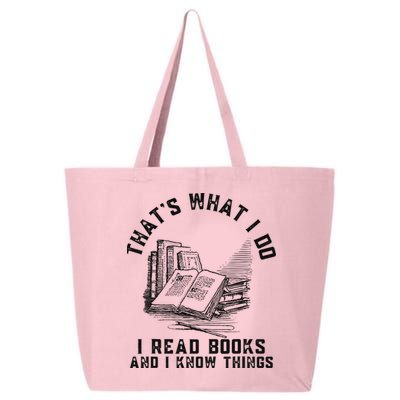 That's What I Do I Read Books And I Know Things Book Lover 25L Jumbo Tote