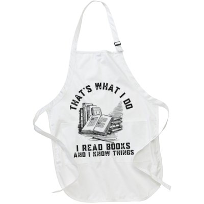 That's What I Do I Read Books And I Know Things Book Lover Apron